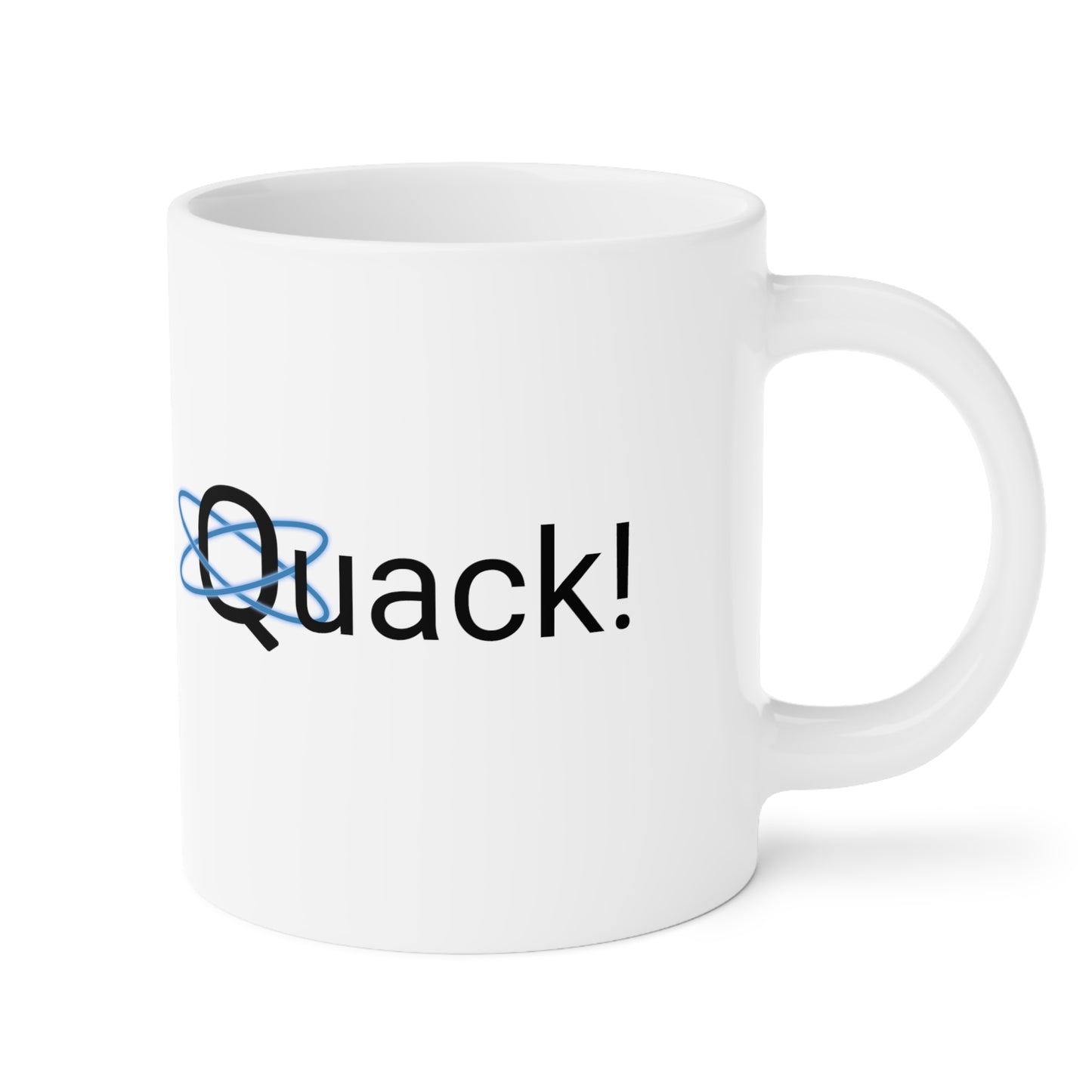 Quack! Ceramic Mugs (11oz\15oz\20oz)