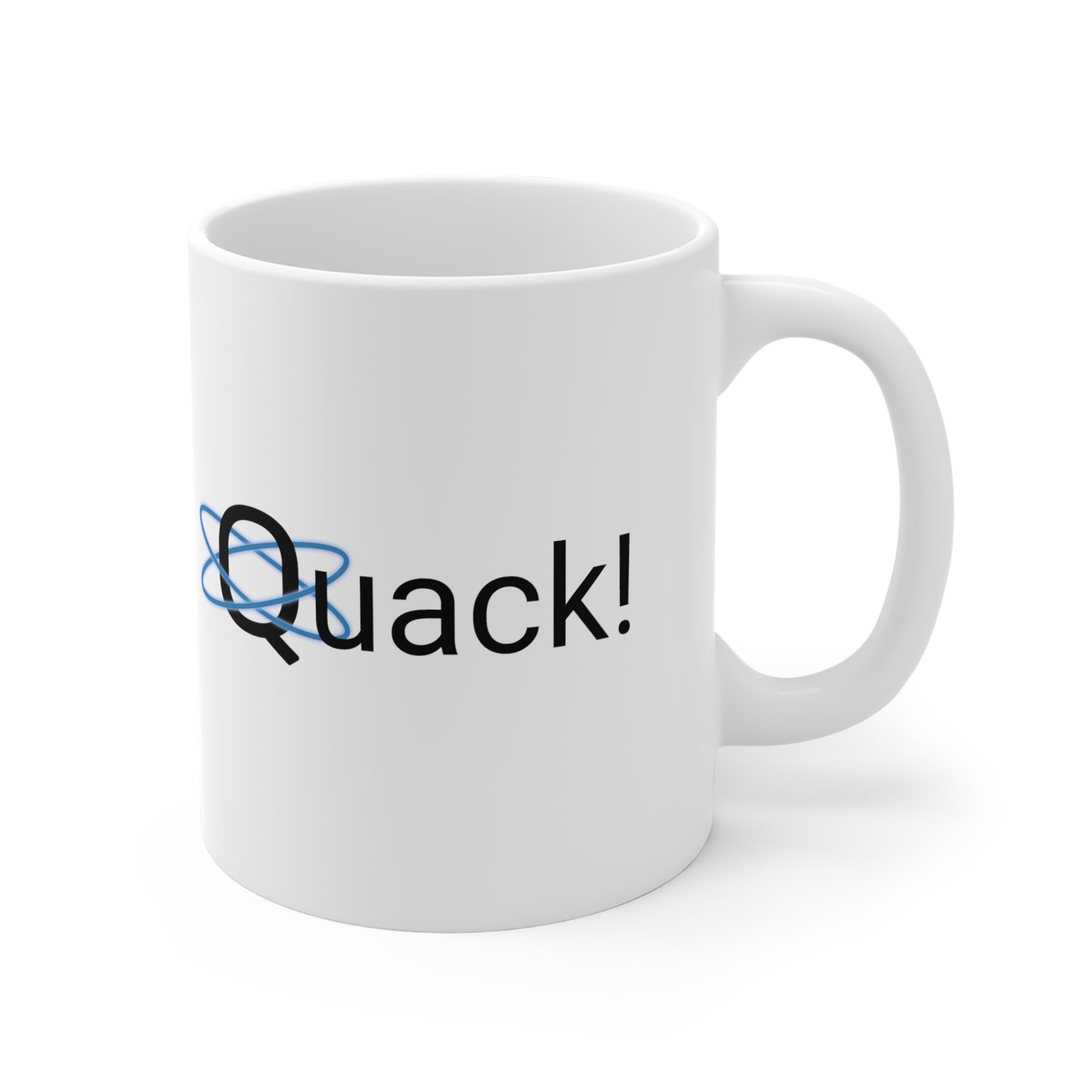 Quack! Ceramic Mugs (11oz\15oz\20oz)