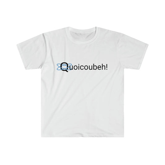 Quoicoubeh! T-Shirt (Unisex)