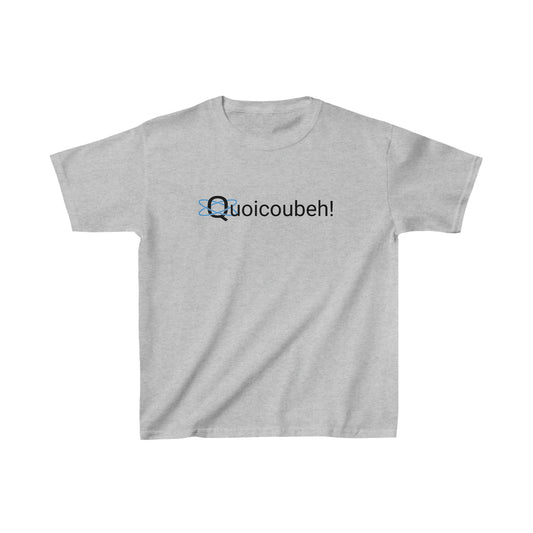 Quoicoubeh T-shirt pour enfant